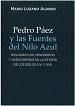 PEDRO PÁEZ Y LAS FUENTES DEL NILO AZUL