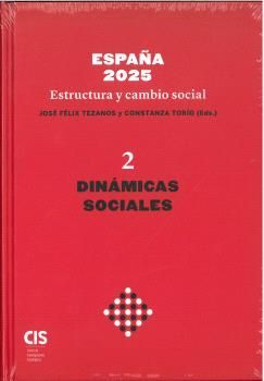 ESPAÑA 2025 ESTRUCTURA Y CAMBIO SOCIAL II