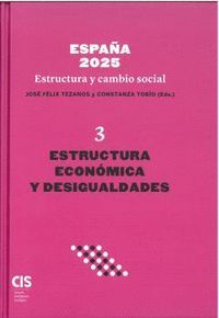 ESPAÑA 2025 ESTRUCTURA Y CAMBIO SOCIAL III