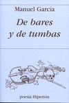 DE BARES Y TUMBAS