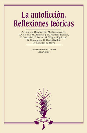 LA AUTOFICCIÓN. REFLEXIONES TEÓRICAS