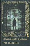 CARNACKI EL CAZADOR DE FANTASMAS