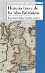 HISTORIA BREVE DE LAS ISLAS BRITANICAS