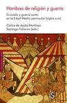 HOMBRES DE RELIGIÓN Y GUERRA
