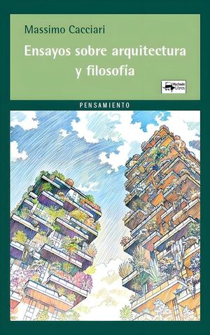 ENSAYOS SOBRE ARQUITECTURA Y FILOSOFIA