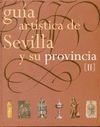 GUÍA ARTÍSTICA DE SEVILLA Y SU PROVINCIA. TOMO II