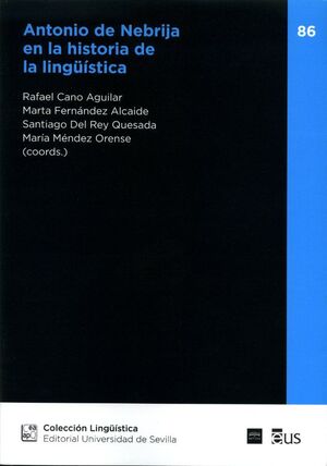 ANTONIO DE NEBRIJA EN LA HISTORIA DE LA LINGÜÍSTICA