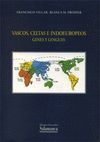 VASCOS, CELTAS E INDOEUROPEOS