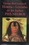 HISTORIA Y LEYENDAS DE LOS INDIOS PIES