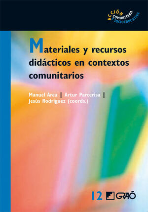 MATERIALES Y RECURSOS DIDÁCTICOS EN CONTEXTOS COMUNITARIOS