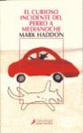 EL CURIOSO INCIDENTE DEL PERRO A MEDIANOCHE