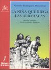 LA NIÑA QUE RIEGA LAS ALBAHACAS