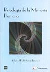 PSICOLOGÍA DE LA MEMORIA HUMANA