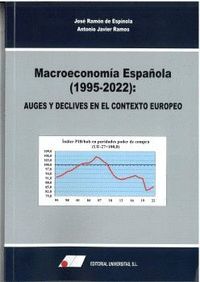 MACROECONOMÍA ESPAÑOLA (1995-2022):AUGES Y DECLIVES EN EL CONTEXTO EUROPEO