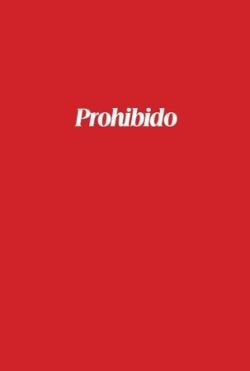 PROHIBIDO
