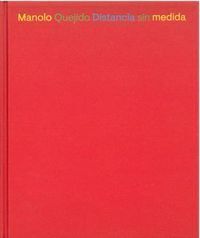 MANOLO QUEJIDO DISTANCIA SIN MEDIDA
