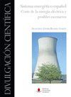 SISTEMA ENERGÉTICO ESPAÑOL. COSTE DE LA ENERGÍA ELÉCTRICA Y POSIBLES ESCENARIOS