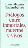 DIÁLOGOS ENTRE INMORTALES, MUERTOS Y VIVOS