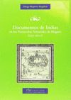 DOCUMENTOS DE INDIAS EN LOS PROTOCOLOS NOTARIALES DE MOGUER (1557-1600)