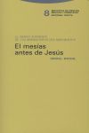 EL MESÍAS ANTES DE JESÚS
