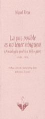 LA PAZ POSIBLE ES NO TENER NINGUNA