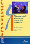 DISCAPACIDAD E INCLUSIÓN: MANUAL PARA LA DOCENCIA