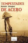 TEMPESTADES DE ACERO SEGUIDO DE EL BOSQUECILLO 125 Y EL ESTALLIDO DE LA GUERRA D