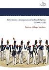 LIBERALISMO E INSURGENCIA EN LAS ISLAS FILIPINAS (1809-1824)