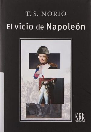 EL VICIO DE NAPOLEÓN