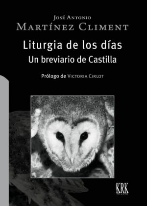 LITURGIA DE LOS DÍAS. UN BREVIARIO DE CASTILLA