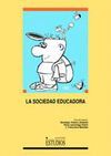 LA SOCIEDAD EDUCADORA. DIMENSIONES PSICO SOCIALES DE LA EDUCACIÓN