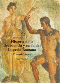 HISTORIA DE LA DECADENCIA Y CAIDA DEL I.