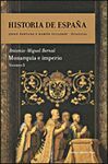 HISTORIA DE ESPAÑA 3 MONARQUIA E IMPERIO