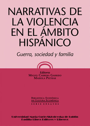 NARRATIVAS DE LA VIOLENCIA EN EL ÁMBITO HISPÁNICO