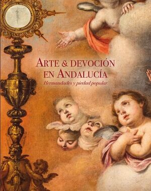 ARTE & DEVOCION EN ANDALUCIA