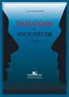 DIÁLOGOS DEL ANOCHECER