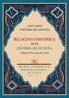 RELACIÓN HISTÓRICA DE LA JUDERÍA DE SEVILLA