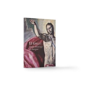 EL GRECO. SANTO DOMINGO EL ANTIGUO (CATÁLOGO EXPOSICIÓN)