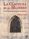 LA CLAUSURA DE LAS MUJERES