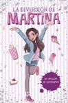 LA DIVERSIÓN DE MARTINA 1. UN DESASTRE DE CUMPLEAÑOS