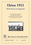 CHINA 1911. EL FIN DE LA ERA IMPERIAL.