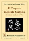 EL PROYECTO INSTITUTO CONFUCIO Y SU RADIOGRAFÍA EN  ESPAÑA