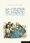 LA CUESTIÓN DE PALACIO