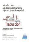 INTRODUCCIÓN A LA TRADUCCIÓN JURÍDICA Y JURADA (FRANCÉS-ESPAÑOL)
