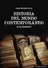 HISTORIA DEL MUNDO CONTEMPORÁNEO EN SUS DOCUMENTOS