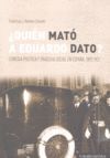 QUIÉN MATÓ A EDUARDO DATO?