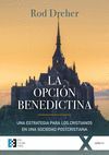 OPCION BENEDICTINA, LA