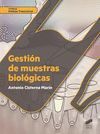 GESTIÓN DE MUESTRAS BIOLÓGICAS