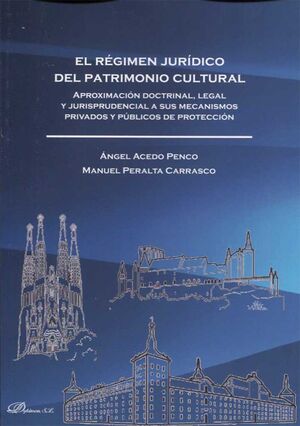EL RÉGIMEN JURÍDICO DEL PATRIMONIO CULTURAL