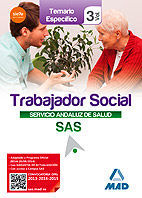 TRABAJADORES SOCIALES DEL SERVICIO ANDALUZ DE SALUD. TEMARIO ESPECÍFICO VOL 3